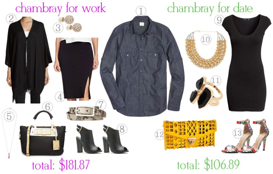 Chambray for Work. Chambray for Date.